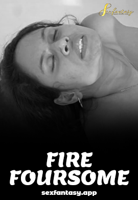 FIRE FOURSOME